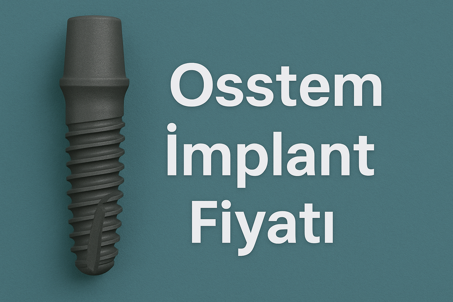 Osstem İmplant Fiyatları